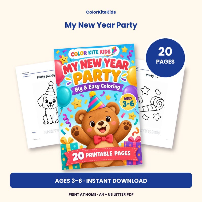 May include: A printable coloring book titled My New Year Party Big & Easy Coloring for ages 3-6. The cover features a brown bear wearing a party hat and bowtie, surrounded by balloons, stars, and confetti. It includes 20 printable pages.