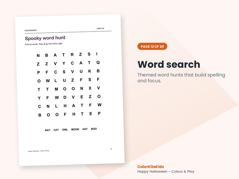 May include: A white activity sheet titled Spooky word hunt with a grid of black letters and a list of words including BAT, CAT, OWL, MOON, HAT, and BOO. The page includes the text ColorKiteKids, AGES 5-9, and page 12 of 20. The design features black text on a white background.