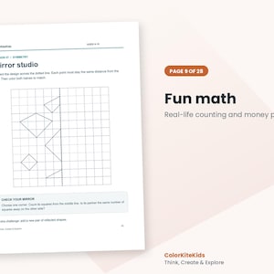 May include: A white educational worksheet titled Mirror studio with the text ColorKiteKids, Mission 07 Symmetry, and Fun math. The page features a grid with geometric shapes to reflect across a dotted line and instructions for counting squares.