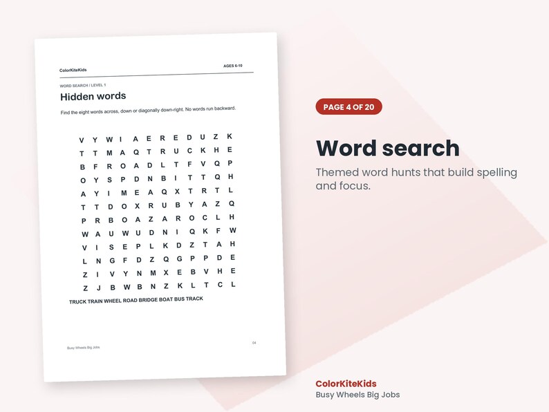 May include: A white activity sheet titled Hidden words with a grid of letters for a word search puzzle. Below the grid, the text lists TRUCK, TRAIN, WHEEL, ROAD, BRIDGE, BOAT, BUS, and TRACK. The page is labeled Page 4 of 20 and ColorKiteKids.