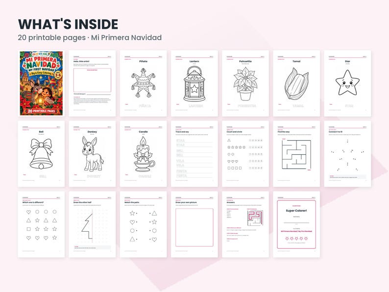 May include: A digital collection titled What's Inside 20 printable pages Mi Primera Navidad featuring twenty black and white activity sheets. The pages include coloring illustrations of a pi&ntilde;ata, lantern, poinsettia, tamal, star, bell, donkey, and candle.