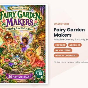 May include: A Fairy Garden Makers coloring and activity book featuring three fairies in a garden with mushroom houses, flowers, and a small rabbit. The cover includes the text Fairy Garden Makers, 20 printable pages, and ages 6-10.