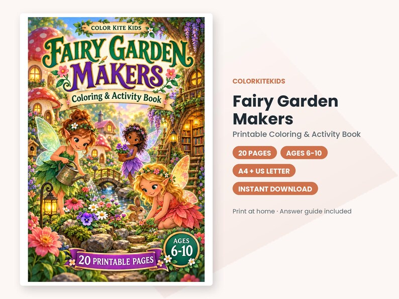 May include: A Fairy Garden Makers coloring and activity book featuring three fairies in a garden with mushroom houses, flowers, and a small rabbit. The cover includes the text Fairy Garden Makers, 20 printable pages, and ages 6-10.