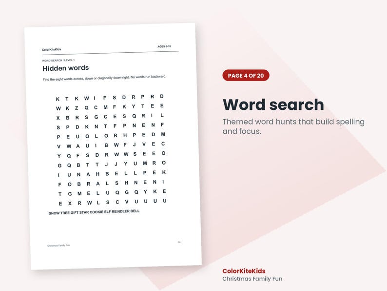 May include: A white activity sheet titled Hidden words with a grid of letters for a word search puzzle. Below the grid, the words SNOW, TREE, GIFT, STAR, COOKIE, ELF, REINDEER, and BELL are listed. The page includes the text ColorKiteKids and AGES 8-10.
