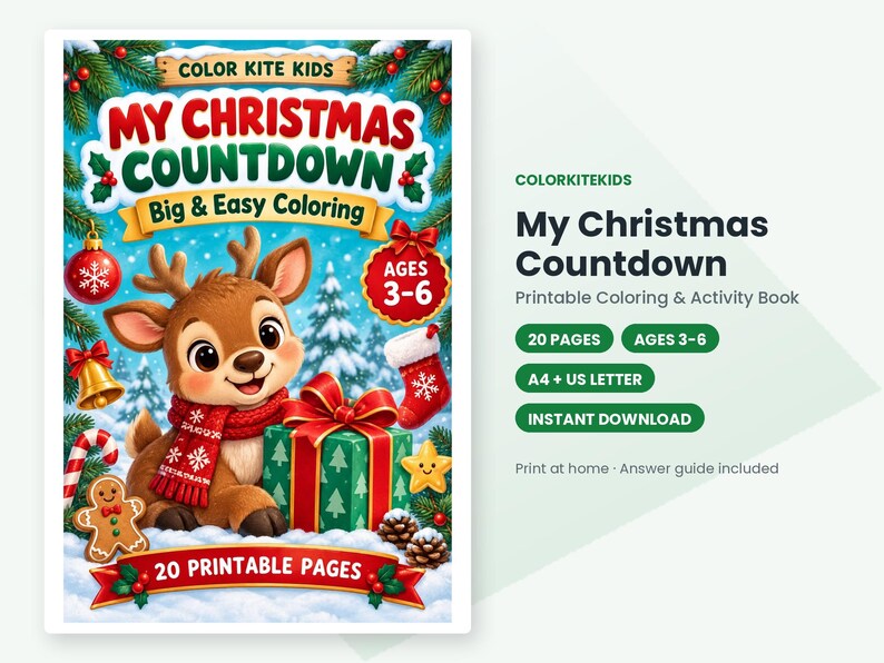 May include: A printable coloring and activity book titled My Christmas Countdown featuring a cartoon reindeer, a green gift box, a red stocking, a gingerbread man, and Christmas ornaments on a snowy background with text for ages 3-6.