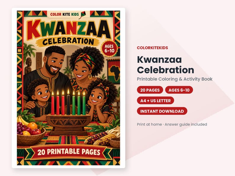 以下が含まれることがあります： 6歳から10歳向けのKwanzaa Celebration塗り絵・アクティビティブック。表紙には、7本の火が灯ったキャンドル、果物、トウモロコシが置かれたキナラの周りに集まる家族が描かれています。テキスト：Kwanzaa Celebration、20 Printable Pages、A4 + US Letter。