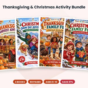 May include: A Thanksgiving and Christmas activity bundle featuring four coloring and activity books titled Thanksgiving Harvest Adventure, Christmas Snow Day Adventure, Thanksgiving Family Fun, and Christmas Family Fun, each with 20 printable pages.