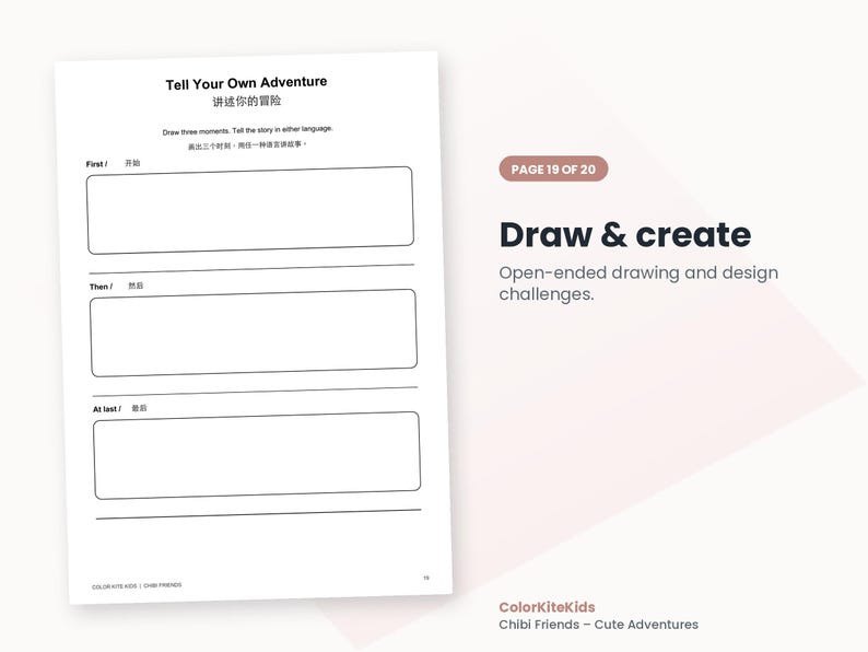 Op de afbeelding: Een wit activiteitenblad getiteld Tell Your Own Adventure met drie lege rechthoekige vakken gelabeld First, Then en At last. De pagina bevat Chinese tekst, instructies om drie momenten te tekenen en de voettekst ColorKiteKids Chibi Friends.