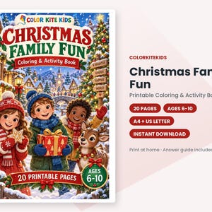 May include: A Christmas Family Fun coloring and activity book featuring three children and a reindeer in a snowy village. The cover displays the title, Color Kite Kids logo, 20 printable pages, and ages 6-10. Text includes A4 + US Letter and instant download.
