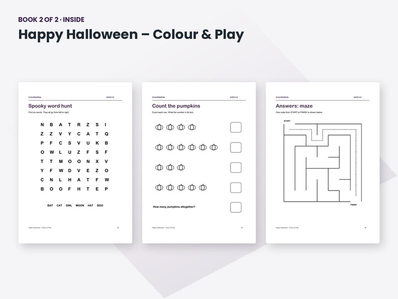 May include: Three activity pages from the Happy Halloween &ndash; Colour & Play book. The pages feature a Spooky word hunt, a Count the pumpkins exercise with empty boxes for answers, and a maze with a start and finish point labeled in black ink.