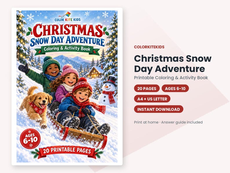 May include: A Christmas Snow Day Adventure colouring and activity book featuring three children on a sled with a puppy in a snowy landscape. The cover includes the text Color Kite Kids, 20 printable pages, and ages 6-10.