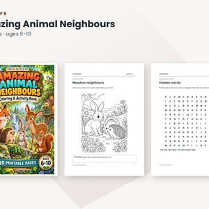 May include: A colouring and activity book titled Amazing Animal Neighbours for ages 6-10, featuring 20 printable pages. The cover displays a colourful forest scene with a fox, hedgehog, rabbit, and deer. Interior pages include a meadow colouring activity and a word search puzzle.