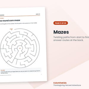 May include: A printable activity sheet titled The round corn maze, featuring a circular maze puzzle with a start point on the outer edge and an end point in the center. The page includes instructions, the text ColorKiteKids, and page 11 of 20.