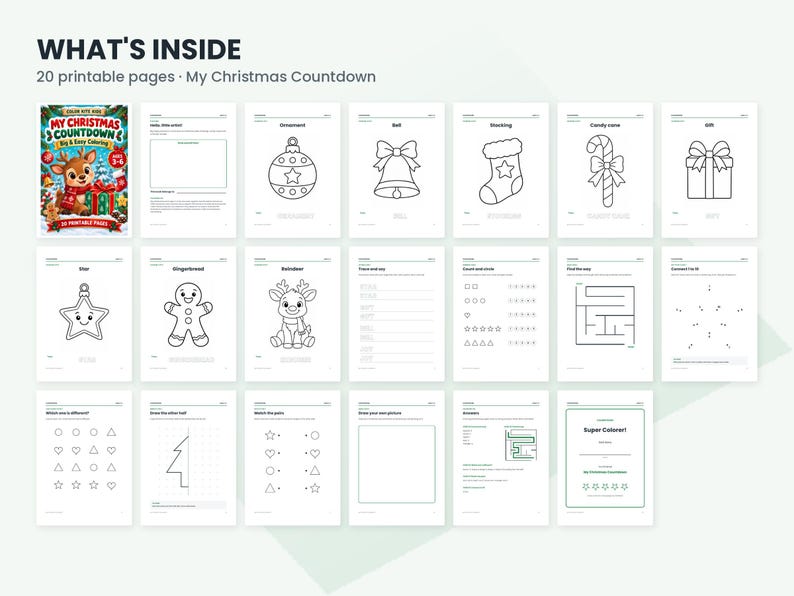 May include: A digital collection titled WHAT'S INSIDE 20 printable pages My Christmas Countdown, featuring a cover page with a reindeer and twenty black and white activity sheets including coloring pages, mazes, and drawing tasks.