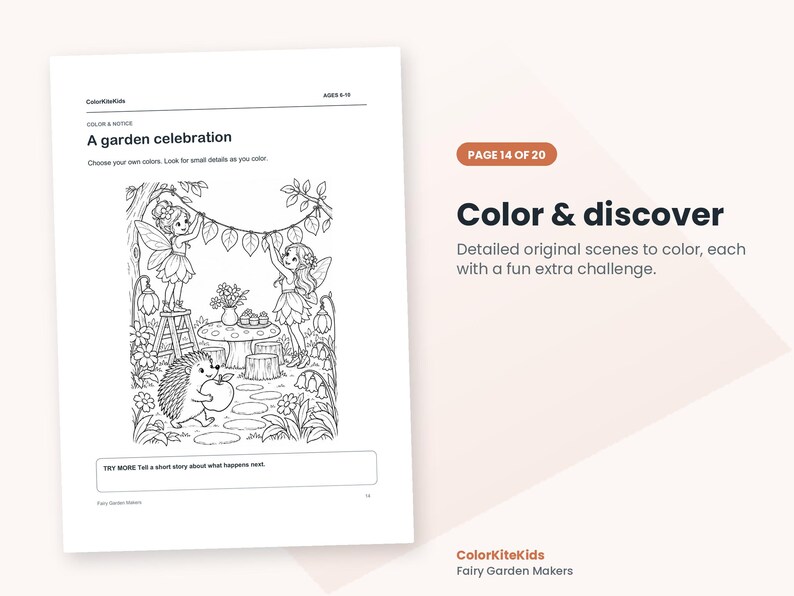 May include: A black and white coloring page titled A garden celebration featuring two fairies, a hedgehog, and a mushroom table. The text includes ColorKiteKids, AGES 6-10, COLOR & NOTICE, and TRY MORE: Tell a short story about what happens next.