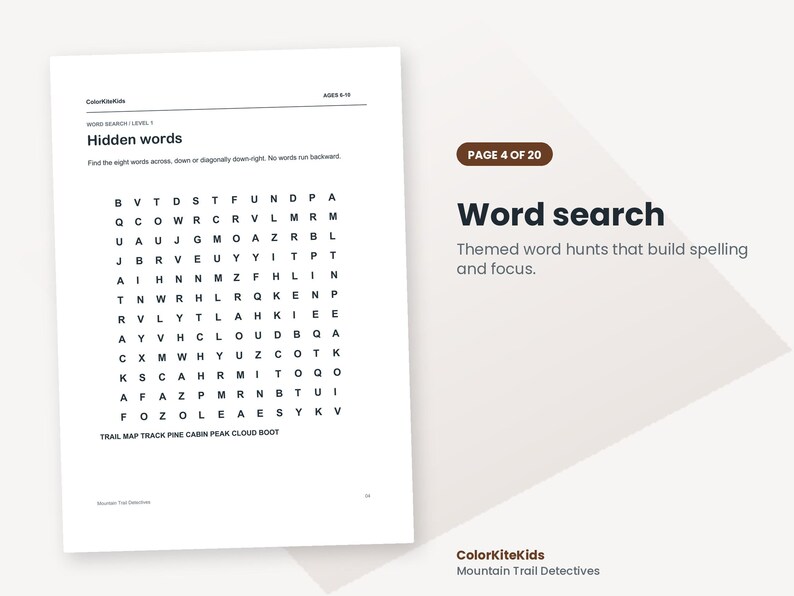 May include: A white activity sheet titled Hidden words featuring a grid of black letters for a word search puzzle. The page includes instructions, the text ColorKiteKids, ages 9-10, and a list of words including TRAIL, MAP, TRACK, PINE, CABIN, PEAK, CLOUD, and BOOT.