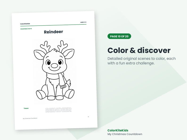 May include: A coloring page titled Reindeer featuring a black and white line drawing of a seated reindeer wearing a scarf. The page includes the text ColorKiteKids, Ages 3-6, Color Me 8 of 9, Trace, REINDEER, and My Christmas Countdown.