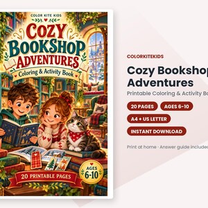 May include: Cozy Bookshop Adventures coloring and activity book featuring a boy, a girl, and a cat reading in a library. The cover includes the text Cozy Bookshop Adventures, 20 printable pages, and ages 6-10. Includes A4 and US letter formats.