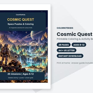May include: Cosmic Quest printable coloring and activity book by ColorKiteKids. The cover features an astronaut and rover on a rocky planet with glowing crystals, waterfalls, and a space station. Includes 28 pages, A4 and US Letter sizes.