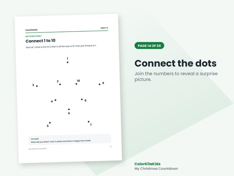 May include: A white activity page titled Connect 1 to 10 featuring a dot-to-dot star shape numbered 1 through 10. The page includes instructions to join the numbers, a Try More section to color it yellow, and the text ColorKiteKids My Christmas Countdown.