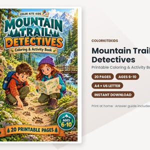 May include: A printable colouring and activity book titled Mountain Trail Detectives featuring two children exploring a forest path with animal tracks. The cover shows a squirrel, a map, and mountains. Includes 20 pages for ages 6-10.