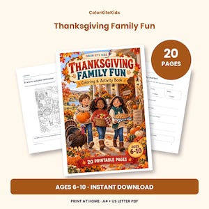 May include: A 20-page Thanksgiving Family Fun coloring and activity book for ages 6-10. The cover features three children holding a pumpkin, a basket of apples, and a pie, with a turkey, autumn foliage, and a house in the background.