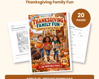 Peut inclure: Un livre de coloriage et d'activités Thanksgiving Family Fun de 20 pages pour les 6-10 ans. La couverture montre trois enfants tenant une citrouille, un panier de pommes et une tarte, avec un dindon, des feuilles d'automne et une maison.