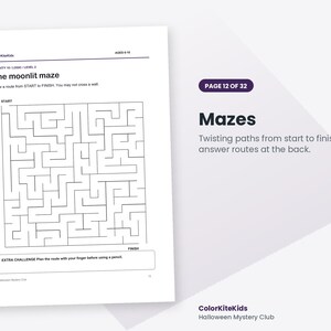 May include: A white activity sheet titled The moonlit maze with a black line maze puzzle, start and finish labels, and instructions. The page includes the text ColorKiteKids, Ages 6-10, Activity 10, Logic, Level 2, and Halloween Mystery Club.