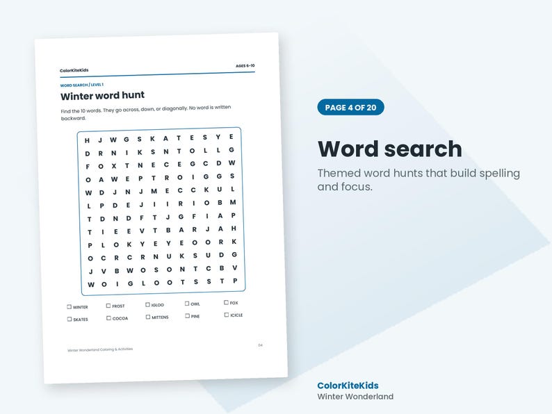 May include: A printable activity sheet titled Winter word hunt with a grid of letters for a word search puzzle. Below the grid are checkboxes for words including Winter, Skates, Frost, Cocoa, Igloo, Mittens, Owl, Pine, Fox, and Icicle. The page includes the text ColorKiteKids and Ages 6-10.
