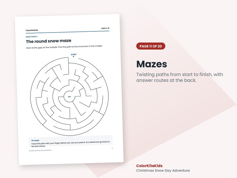 May include: A white activity page titled The round snow maze with black lines forming a circular puzzle. Text includes ColorKiteKids, ages 6-10, instructions to find the path to the snowman, and a tip to trace with a finger first.