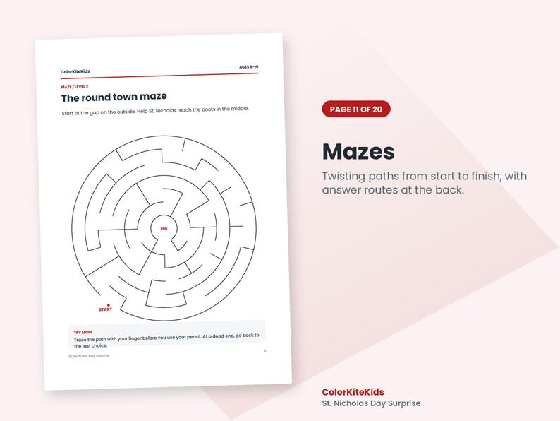 May include: A white activity sheet titled The round town maze with black lines forming a circular puzzle. Text includes ColorKiteKids, Ages 6-10, Maze Level 3, Start, End, and instructions to help St. Nicholas reach the boots in the middle.