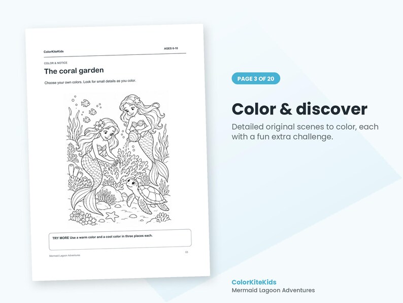 May include: A coloring page titled The coral garden featuring two mermaids and a sea turtle in an underwater scene. The page includes the text ColorKiteKids, AGES 6-10, and a challenge box that reads TRY MORE Use a warm color and a cool color in three places each.