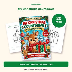 May include: A printable coloring book titled My Christmas Countdown by ColorKiteKids featuring a cartoon reindeer, a gift, and holiday icons. The cover displays the text Big & Easy Coloring, Ages 3-6, and 20 Printable Pages. Two sample pages show line art of an ornament and a gift.