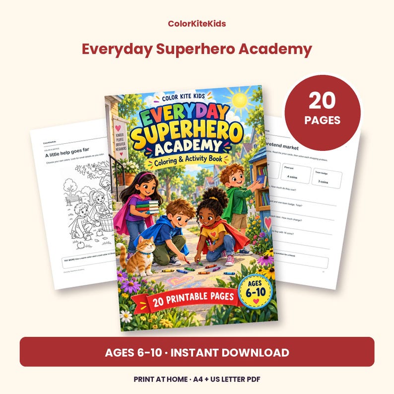May include: Everyday Superhero Academy coloring and activity book with 20 printable pages for ages 6-10. The cover features four children in superhero capes drawing with crayons on a sidewalk with a cat, plus two sample activity pages.