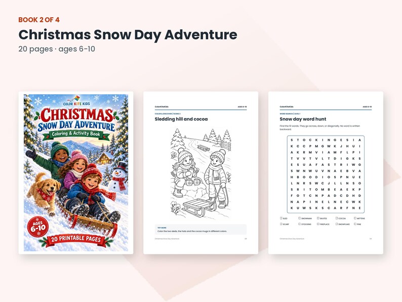 May include: A Christmas Snow Day Adventure coloring and activity book with 20 pages for ages 6-10. The cover features children sledding with a puppy and a snowman. Interior pages show a sledding coloring scene and a snow day word hunt puzzle.
