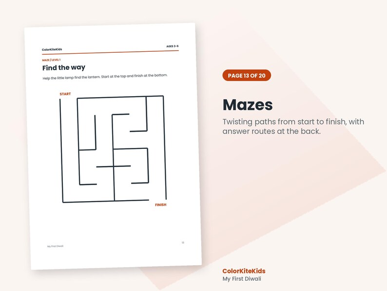 May include: A white activity page titled Find the way with a black line maze, featuring the text ColorKiteKids, AGES 3-5, MAZE | LEVEL 1, and instructions to help the little lamp find the lantern. The page includes start and finish labels.