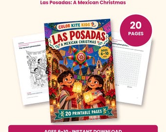 Peut inclure: Un livre de coloriage imprimable de 20 pages intitulé Las Posadas: A Mexican Christmas par ColorKiteKids. La couverture montre deux enfants tenant des lanternes sous une piñata étoile colorée. Inclut des activités pour les 6-10 ans.