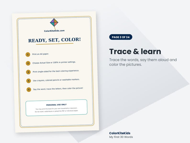 May include: A printable instruction sheet titled READY, SET, COLOR! with a kite logo and ColorKiteKids.com. It lists five steps for printing and using the coloring pages, followed by a box stating PERSONAL USE ONLY. The page is labeled PAGE 3 OF 34.