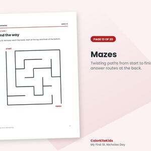 May include: A printable activity page titled Find the way with a black and white maze for children ages 3-6. The text reads Help St. Nicholas reach the boots. Start at the top and finish at the bottom. The page is labeled ColorKiteKids.