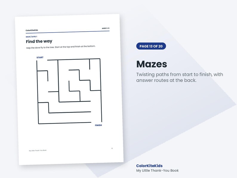 K&ouml;nnte beinhalten: Eine wei&szlig;e Aktivit&auml;tsseite mit dem Titel Find the way, einem schwarzen Labyrinth, Anweisungen, um der Taube zum Baum zu helfen, sowie dem Text ColorKiteKids, Ages 3-5, Maze Level 1, Start, Finish und My Little Thank-You Book.