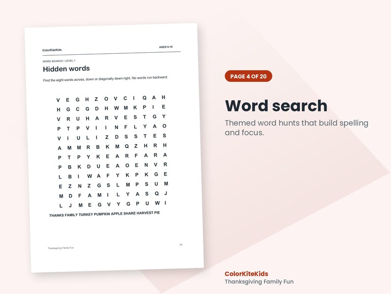 May include: A printable word search activity sheet titled Hidden words with the subtitle Word search / Level 1. The grid contains letters and a list of words including Thanks, Family, Turkey, Pumpkin, Apple, Share, Harvest, and Pie.