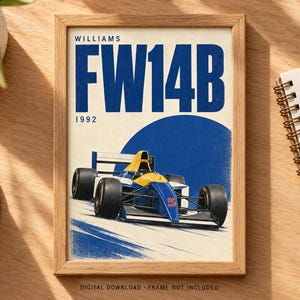 May include: A framed poster featuring a blue and yellow Williams FW14B Formula One race car with the number 5 on the nose. The text WILLIAMS, FW14B, and 1992 are printed in blue above the car, set against a cream background with a large blue circle.