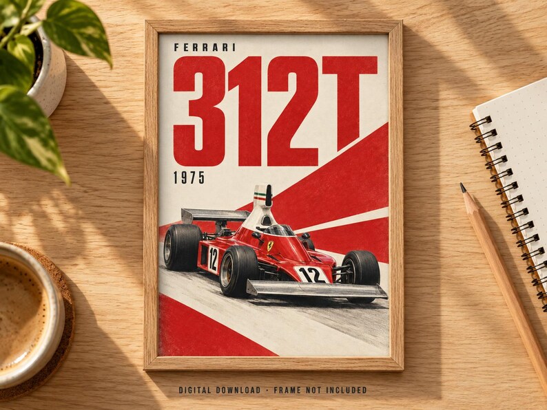 May include: A framed poster featuring a red Ferrari 312T Formula 1 race car from 1975. The artwork displays the text FERRARI 312T 1975 in bold red and black lettering against a white and red background. The car is numbered 12 on the side and front.