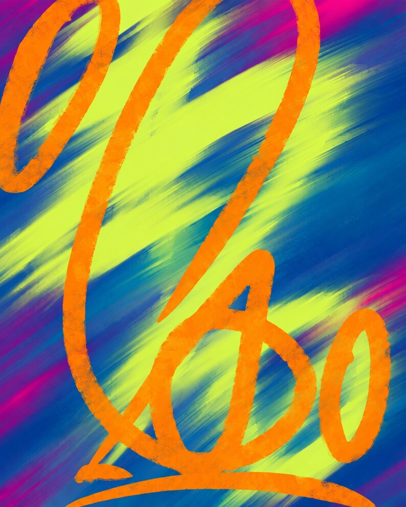 May include: A digital artwork featuring a vibrant orange calligraphic script layered over a dynamic background of diagonal brushstrokes in shades of bright lime green, deep royal blue, and streaks of magenta pink throughout the composition.