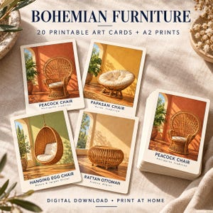 May include: A collection of 20 printable art cards and A2 prints titled BOHEMIAN FURNITURE. The cards feature images of a peacock chair, papasan chair, hanging egg chair, and rattan ottoman, each labelled with its name and origin or designer.