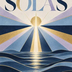 May include: A graphic art print featuring the word SOLAS in large serif letters at the top. Below, a golden sun radiates beams of light in shades of blue, gold, and lavender over stylized dark blue ocean waves with thin gold outlines.