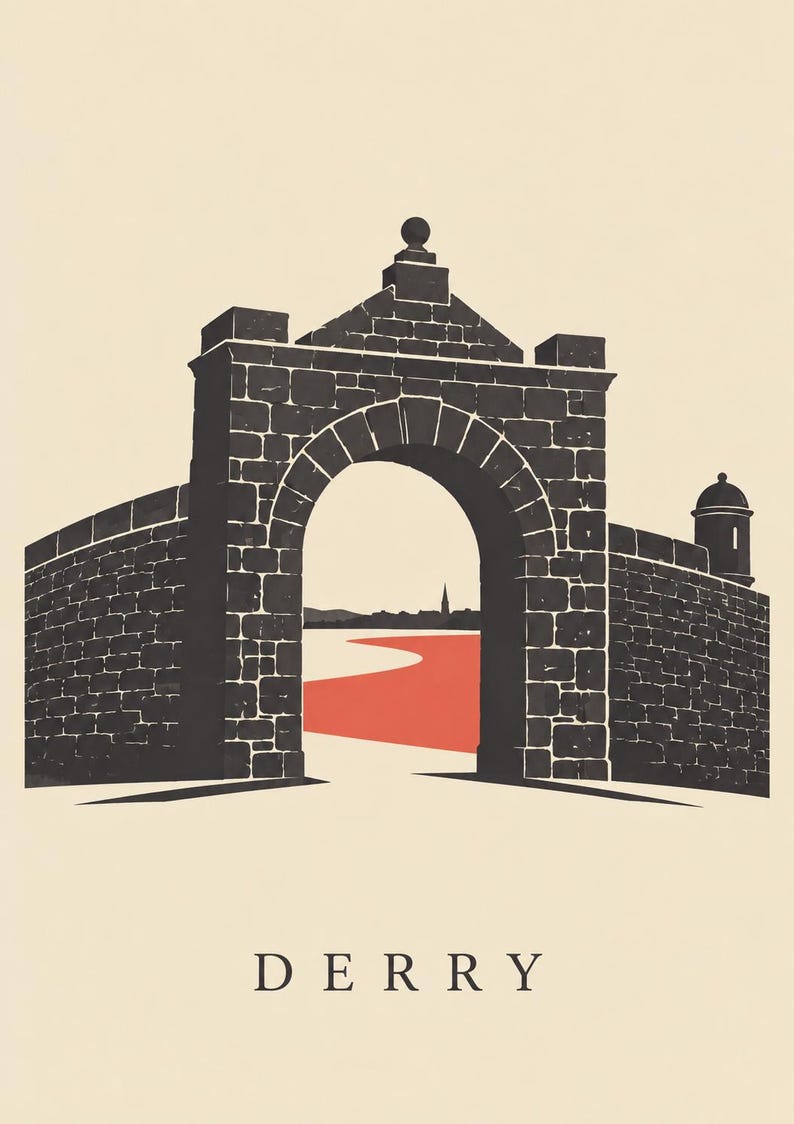 May include: A graphic art print featuring a dark gray stone archway and wall structure against a cream background. Through the central arch, a red path leads toward a distant silhouette of a city skyline. The word DERRY is printed in black below.
