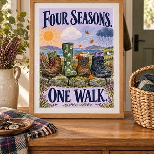 May include: A framed art print featuring the text Four Seasons. One Walk. The illustration depicts four different types of footwear, including hiking boots and a daisy-patterned rain boot, resting on a stone wall against a landscape background.