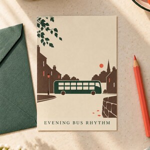 May include: A rectangular postcard featuring a graphic illustration of a dark green double-decker bus driving through a town at dusk. The scene includes brown silhouettes of buildings, a street lamp, a small red sun, and the text EVENING BUS RHYTHM.