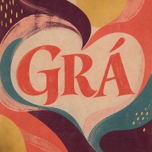 May include: A graphic art print featuring the word GR&Aacute; in bold red serif lettering centred within a heart shape. The design incorporates flowing abstract shapes in shades of deep purple, muted orange, teal, and yellow with small dotted accents.
